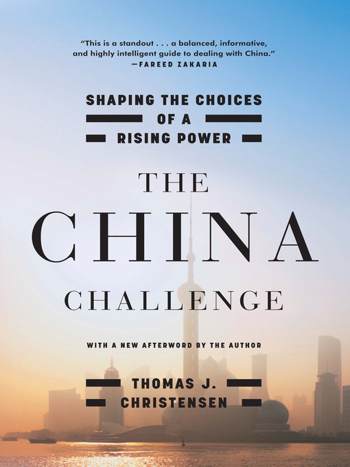 Title details for The China Challenge by Thomas J. Christensen - Available